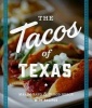 The Tacos of Texas (Paperback) - Mando Rayo Photo