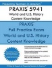 Praxis 5941 World and U.S. History Content Knowledge - Praxis II 5941 World and U.S. History (Paperback) - Preparing Teachers in America Photo