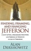 Finding, Framing, and Hanging Jefferson - A Lost Letter, a Remarkable Discovery, and Freedom of Speech in an Age of Terrorism (Paperback) - Alan Dershowitz Photo