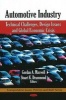 Automotive Industry - Technical Challenges, Design Issues and Global Economic Crisis (Hardcover, New) - Mitchell R King Photo