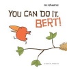 You Can Do it, Bert! (Paperback) - Ole Konnecke Photo