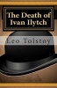 The Death of Ivan Ilytch (Paperback) - Leo Nikolayevich Tolstoy Photo