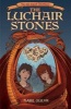 The Luchair Stones (Paperback) - Isabel Ogilvie Photo