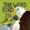 The Word Bird (Hardcover) - Nicola Davies Photo