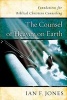 The Counsel of Heaven on Earth - Foundations for Biblical Christian Counseling (Hardcover) - Ian F Jones Photo