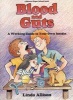 Blood And Guts - A Working Guide To Your Own Insides (Paperback, New edition) - Linda Allison Photo