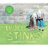 Troll Stinks! (Hardcover) - Jeanne Willis Photo