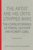 The Artist and His Critic Stripped Bare - The Correspondence of Marcel Duchamp and Robert Lebel (English, French, Hardcover) - Paul B Franklin Photo