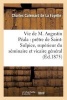 Vie de M. Augustin Peala: Pretre de Saint-Sulpice, Superieur Du Seminaire Et Vicaire General (French, Paperback) - Charles Calemard De La Fayette Photo