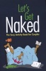 Let's Get Naked - The Sexy Activity Book for Couples (Paperback) - Lovebook Photo