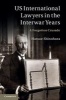 US International Lawyers in the Interwar Years - A Forgotten Crusade (English, Japanese, Hardcover) - Hatsue Shinohara Photo