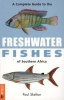 A Complete Guide to the Freshwater Fishes of Southern Africa (Paperback, 2nd Revised edition) - Paul Skelton Photo