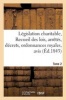 Legislation Charitable, Ou Recueil Des Lois, Arretes, Decrets, Ordonnances Royales, Avis Tome 2 (French, Paperback) - Watteville Du Grabe A Photo