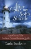 After My Son's Suicide - An LDS Mother Finds Comfort in Christ and Strength to Go on (Paperback) - Darla Isackson Photo