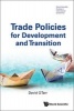 Trade Policies for Development and Transition (Hardcover) - David G Tarr Photo