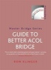 Guide to Better Acol Bridge (Paperback) - Ron Klinger Photo