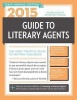 2015 Guide to Literary Agents - The Most Trusted Guide to Getting Published (Paperback, 24th Revised edition) - Chuck Sambuchino Photo