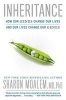 Inheritance - How Our Genes Change Our Lives--And Our Lives Change Our Genes (Paperback) - Sharon Moalem MD Phd Photo