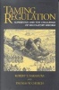 Taming Regulation - Superfund and the Challenge of Regulatory Reform (Paperback) - Robert T Nakamura Photo