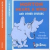 Horton Hears a Who and Other Stories (Standard format, CD, Unabridged edition) - Dr Seuss Photo