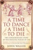 A Time to Dance, a Time to Die - The Extraordinary Story of the Dancing Plague of 1518 (Paperback) - John Waller Photo