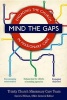 Mind the Gaps - Engaging the Church in Missionary Care (Paperback) - David J Wilson Photo