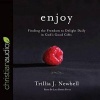 Enjoy - Finding the Freedom to Delight Daily in God's Good Gifts (Standard format, CD) - Trillia J Newbell Photo