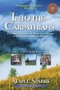 Into the Carpathians - A Journey Through the Heart and History of Central and Eastern Europe (Paperback) - Alan E Sparks Photo