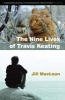 The Nine Lives of Travis Keating (Paperback) - Jill Maclean Photo