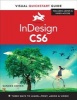 InDesign CS6 - Visual Quickstart Guide (Paperback) - Sandee Cohen Photo