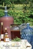 Leatherwood Vinegary - A Winery Gone Sour (Paperback) - Nancy Leasman Photo