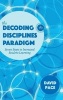 The Decoding the Disciplines Paradigm - Seven Steps to Increased Student Learning (Hardcover) - David Pace Photo