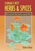 Florida's Best Herbs and Spices - Native and Exotic Plants Grown for Scent and Flavor (Paperback) - Charles R Boning Photo