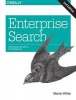 Enterprise Search (Paperback) - Martin White Photo