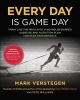 Every Day is Game Day - Train Like the Pros with a No-Holds-Barred Exercise and Nutrition Plan for Peak Performance (Paperback) - Peter B Williams Photo