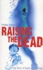 Raising The Dead (Paperback) - Phillip Finch Photo