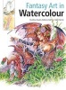 Fantasy Art in Watercolour (Paperback) - Paul Bryn Davies Photo