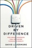 Driven by Difference: How Great Companies Fuel Innovation Through Diversity (Hardcover) - AH Livermore Photo