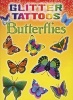 Glitter Tattoos Butterflies (Paperback) - Jan Sovak Photo