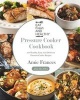 Pressure Cooker Cookbook - 250 Healthy, Easy, and Delicious Pressure Cooker Recipes (Paperback) - Amie Frances Photo