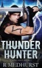 Thunder Hunter (Paperback) - Rachel Medhurst Photo