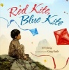 Red Kite, Blue Kite (Hardcover) - Ji li Jiang Photo