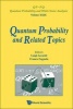 Quantum Probability and Related Topics - Proceedings of the 32nd Conference (Hardcover) - Luigi Accardi Photo