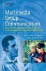 Multimedia Group Communication - Push to Talk Over Cellular, Presence and List Management Concepts and Applications (Hardcover) - Andrew Rebeiro Hargrave Photo