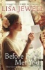 Before I Met You (Paperback) - Lisa Jewell Photo