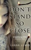 Don't Stand So Close (Paperback) - Luana Lewis Photo