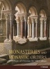 Monasteries and Monastic Orders (Hardcover) - Kristina Kruger Photo