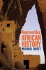 Approaching African History (Hardcover) - Michael Brett Photo