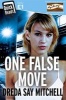 One False Move (Paperback) - Dreda Say Mitchell Photo