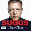 That Close (CD, Unabridged) - Suggs Photo